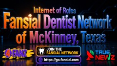 Fansial Dentist Network of McKinney, Texas, USA - A 4FANZ AI Based Networking Initiative